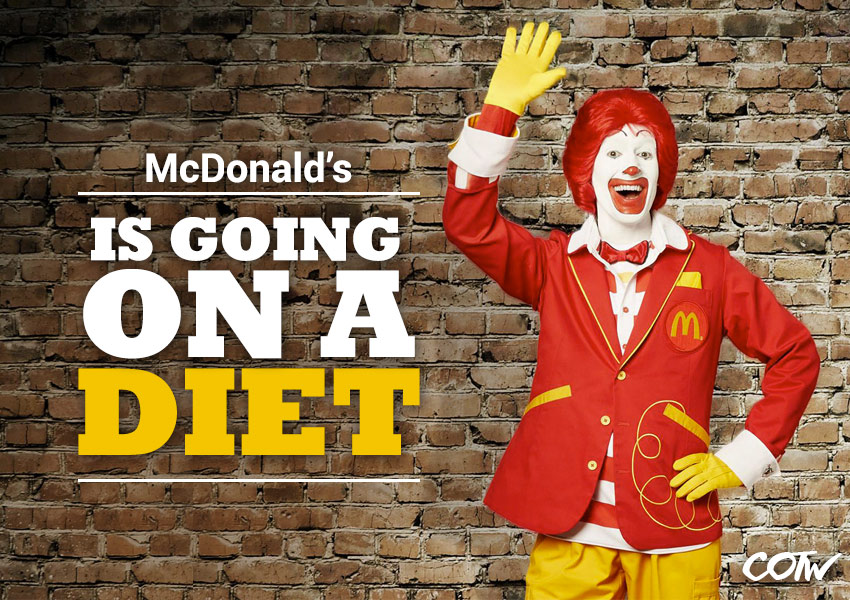 McDonald’s Is Going On A Diet Campaigns of the World®