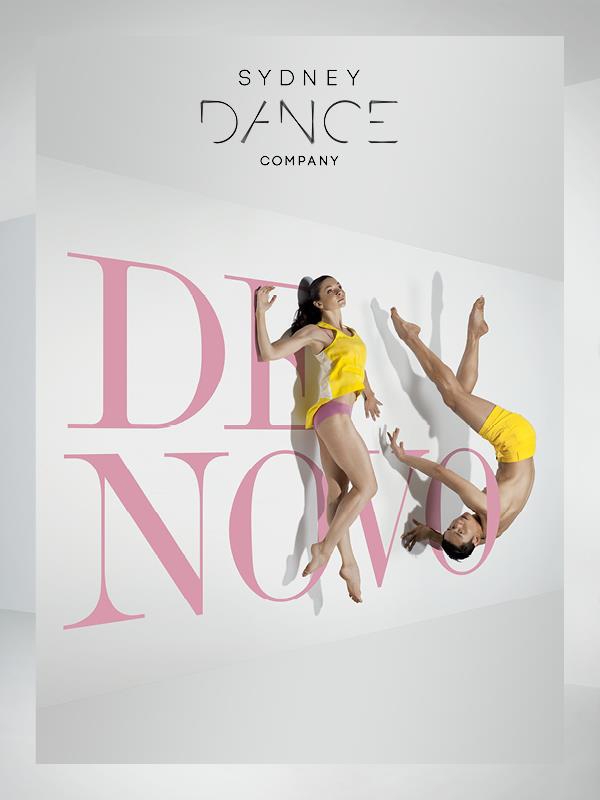Sydney Dance Company - De Novo Sydney Dance Company - De Novo Campaigns of the World®