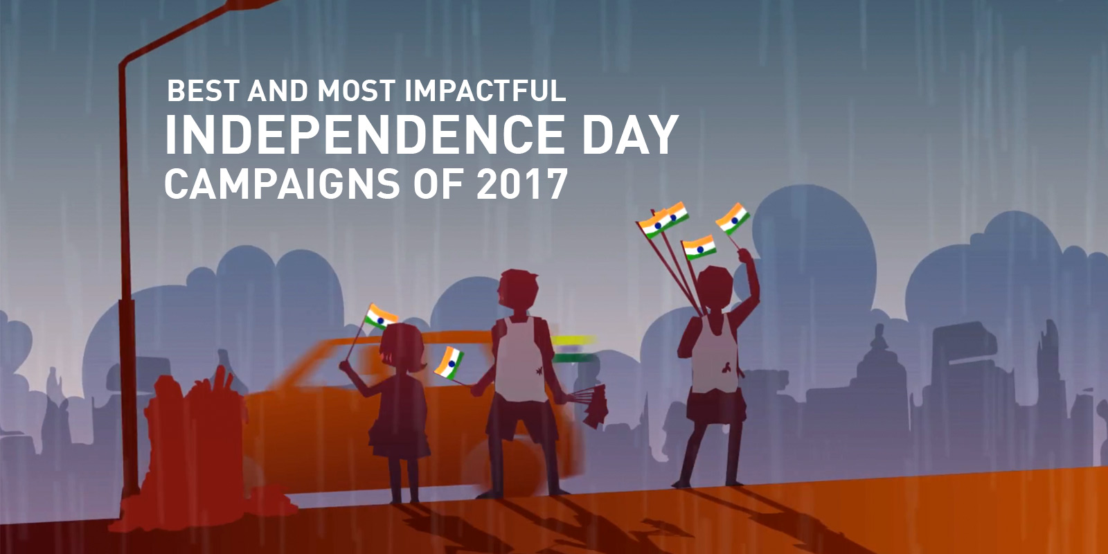 12 Best and Most Impactful Independence Day campaigns of 2017 ...