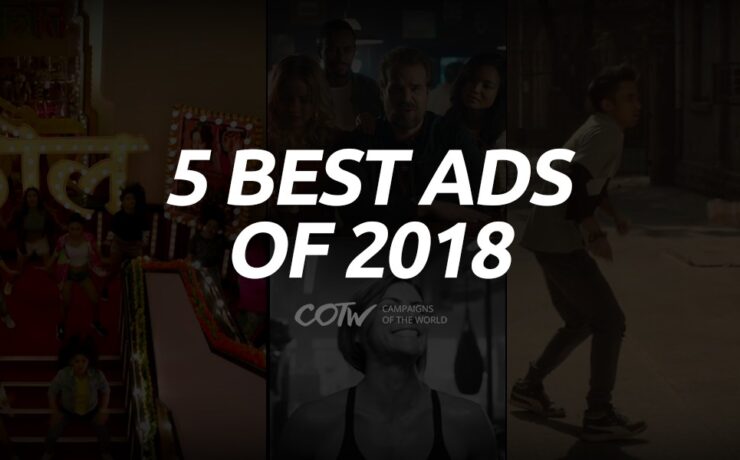 5 best ads of 2018 | Digital Campaigns