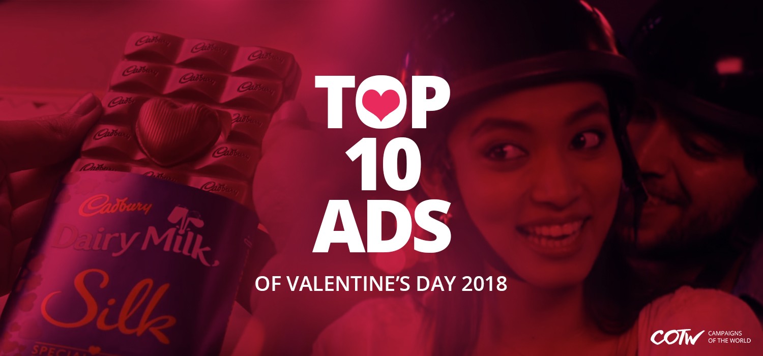 How Brands Are Expressing Love Top 10 Ad Campaigns Of Valentine S Day 2018 Campaigns Of The