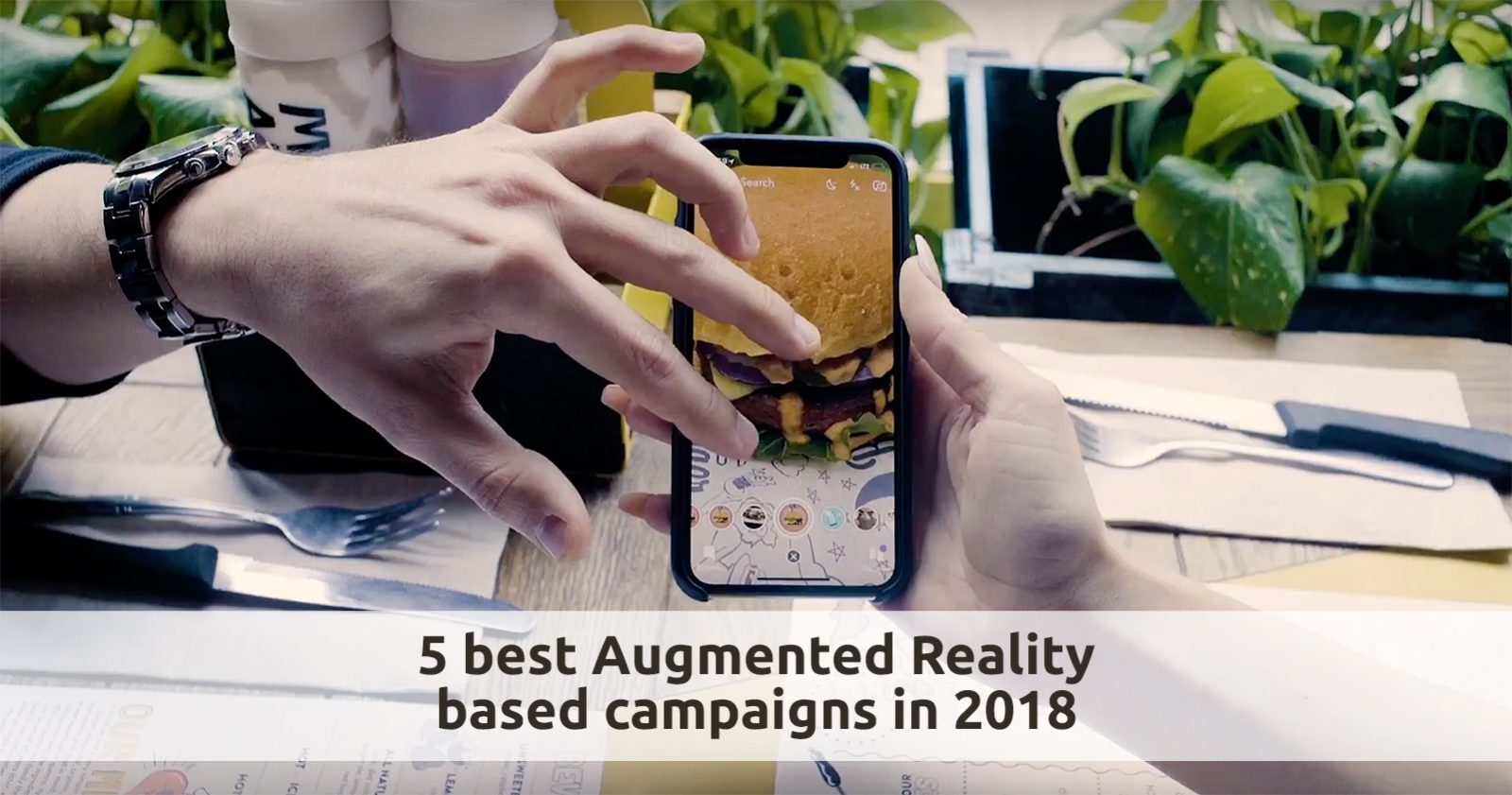 Augmented Reality technology based campaigns in 2018