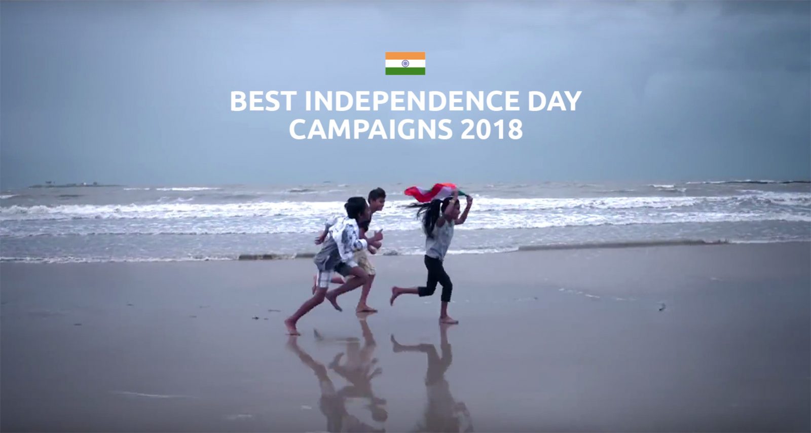 Independence Day Campaigns of 2018