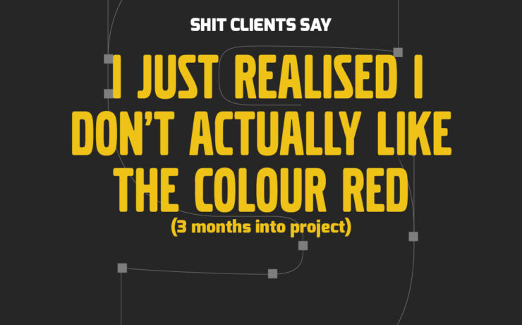 Funny print ads | BeeWits shit client say