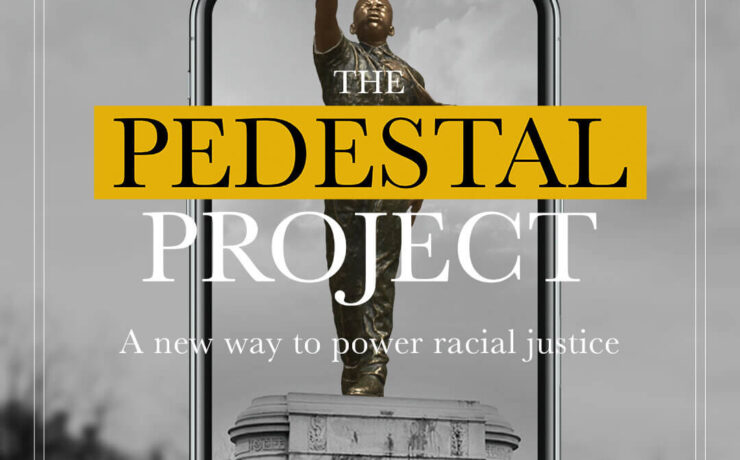 Pedestal project by color of change, campaigns of the world