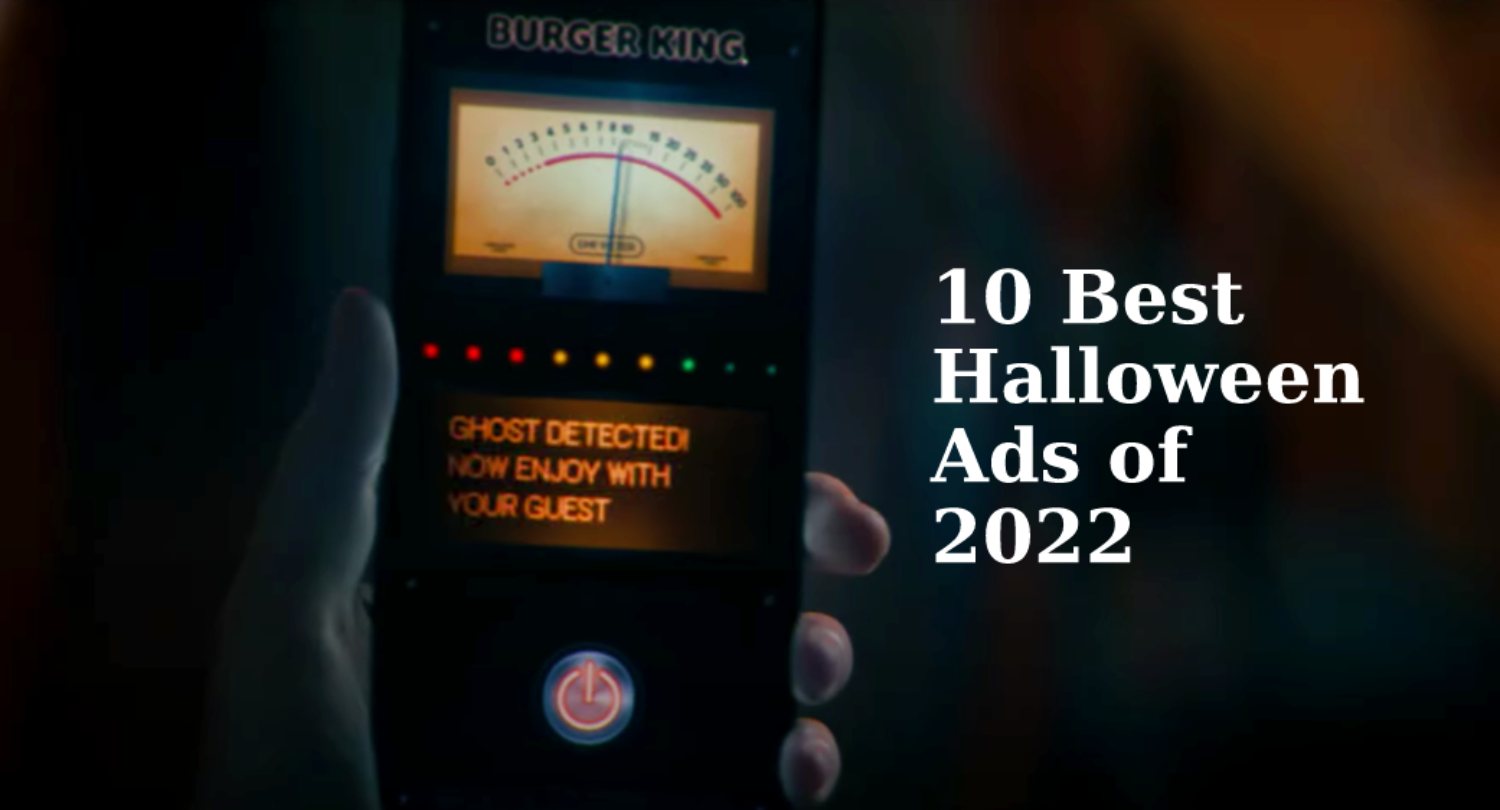 10 Best Halloween Ads 2022