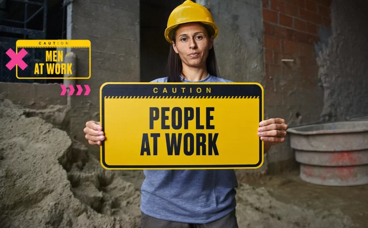 People at work, gender equality in construction, women in construction, women's day ad