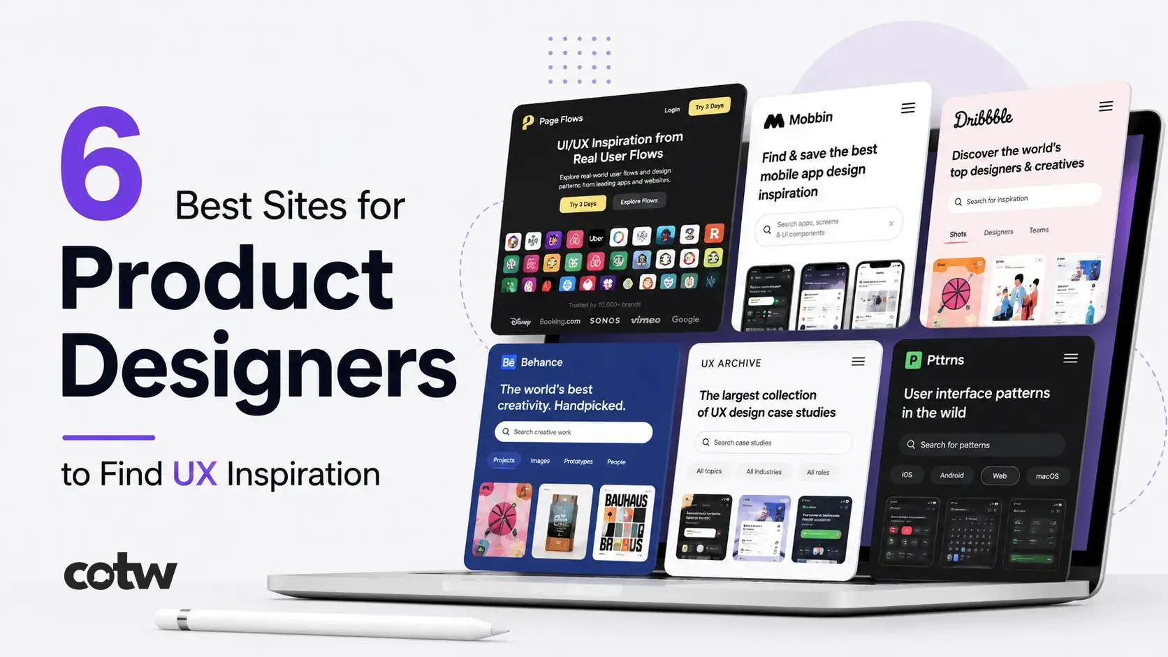 6 Best Sites for Product Designers to Find UX Inspiration